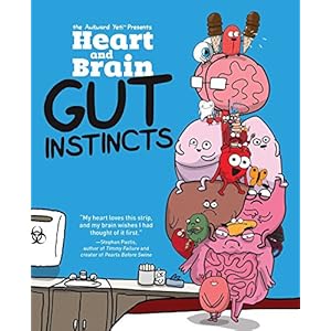 Heart and Brain: Gut Instincts