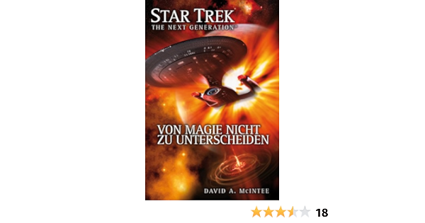Star Trek The Next Generation 07 Von Magie Nicht Zu Unterscheiden Ebook Mcintee David A Fricke Kerstin Amazon De Kindle Shop