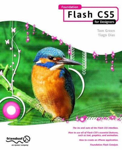 Download Foundation Flash CS5 for Designers Download Foundation Flash CS5 for Designers