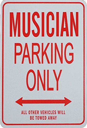 Price comparison product image MUSICIAN Parking Only Sign