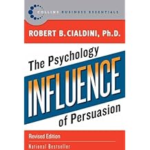 Influence: The Psychology of Persuasion