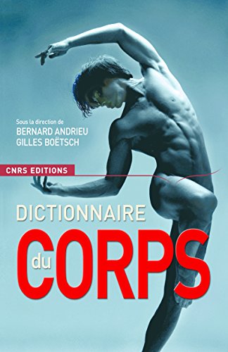 Dictionnaire du corps Dictionnaire du corps