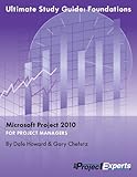 Image de Ultimate Study Guide: Foundations Microsoft Project 2010 (Exam 70-178) (English Edition)