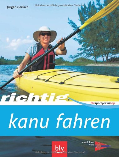 Download Richtig Kanu fahren Download Richtig Kanu fahren