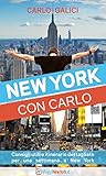 Image de New York con Carlo: Consigli utili e itinerario dettagliato per 7 giorni a New York