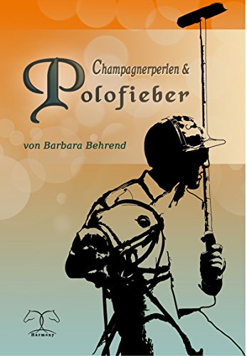 Download Champagnerperlen und Polofieber Download Champagnerperlen und Polofieber