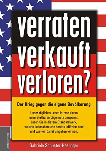Preisvergleich Produktbild verraten - verkauft - verloren: Der Krieg gegen die eigene Bevölkerung