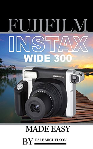 Price comparison product image Fujifilm Instax Wide 300 Camera: Made Easy