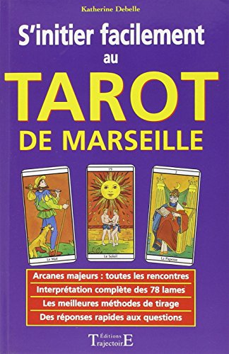 Sinitier facilement au tarot de Marseille francais Sinitier facilement au tarot de Marseille francais