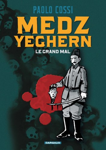 couverture de : Medz yeghern