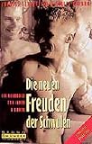 Image de Die neuen Freuden der Schwulen: Ein Handbuch zum Leben und Lieben (Bruno Gmünder Taschenbuch)