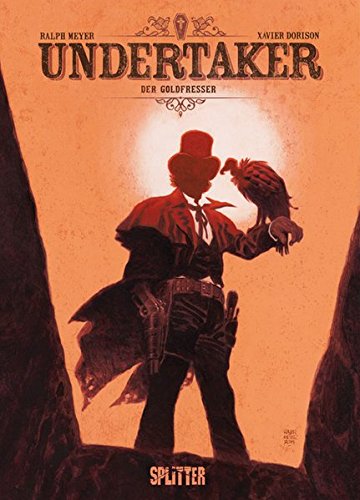 Undertaker. Band 1: Der Goldfresser