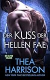 Der Kuss Der Hellen Fae (Die Alten Volker/Elder Races)