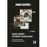 Yapay Zekayı Yeniden Tasarlamak: Otomasyon &Ccedil;ağında İş, Demokrasi ve Adalet