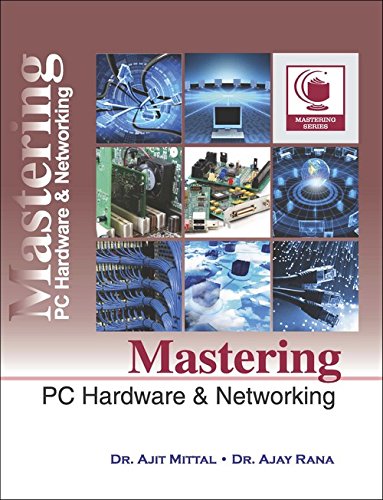 Mastering PC Hardware & Networking
