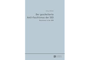 Der gescheiterte Anti-Faschismus der SED: Rassismus in der DDR