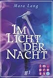 Bücher Neuerscheinungen 2022 - Im Licht der Nacht von Mara Lang