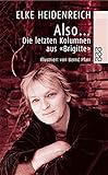 Also ...: Die letzten Kolumnen aus 