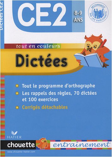 Dictées CE2 Dictées CE2
