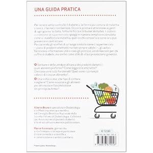 Il diabete si combatte al supermercato. I consigli del medico per scegliere gli alime