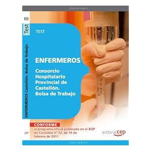 Enfermeros del Consorcio Hospitalario Provincial de Castellón. Bolsa de Trabajo. Test (Colección 1420)