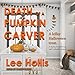 Produktbild Death of a Pumpkin Carver (Food and Cocktails, Band 8)