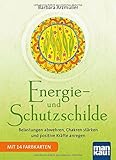 Image de Energie- und Schutzschilde: Belastungen abwehren, Chakren stärken und positive Kräfte anregen. Mit