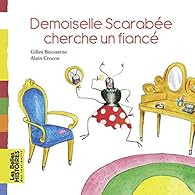 Demoiselle Scarabée cherche un fiancé