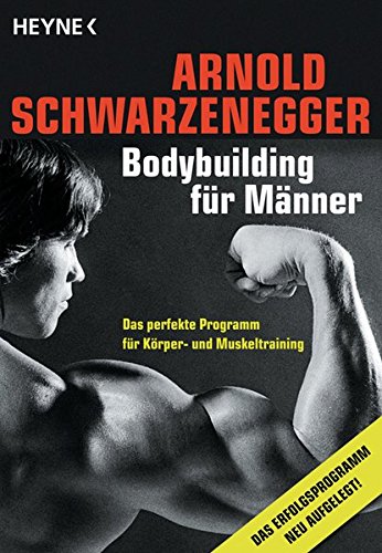 Download Bodybuilding für Männer: Das perfekte Programm für Körper- und Muskeltraining Download Bodybuilding für Männer: Das perfekte Programm für Körper- und Muskeltraining
