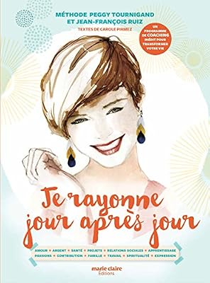 Je rayonne jour après jour