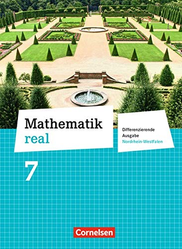 Mathematik real - Differenzierende Ausgabe Nordrhein-Westfalen: 7. Schuljahr - Schülerbuch
