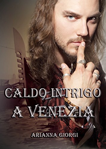 Download Caldo Intrigo a Venezia Download Caldo Intrigo a Venezia