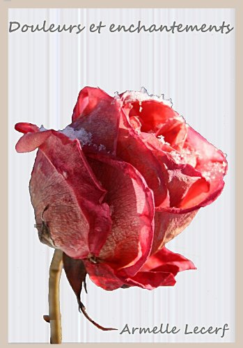 Download Douleurs et enchantements Download Douleurs et enchantements