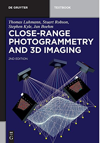 Close-Range Photogrammetry and 3D Imaging (De Gruyter Textbook) Close-Range Photogrammetry and 3D Imaging (De Gruyter Textbook)