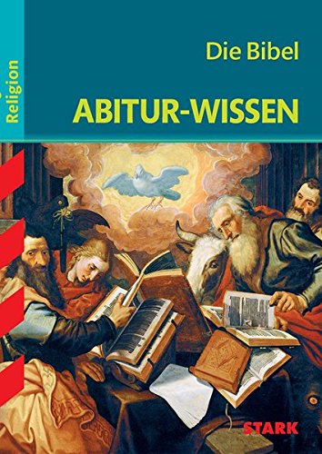 STARK Abitur-Wissen - Religion Die Bibel