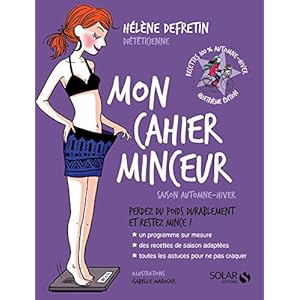 Mon cahier minceur : Saison Automne-Hiver