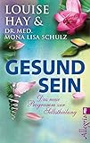 Image de Gesund Sein: Das neue Programm zur Selbstheilung