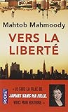 Vers la liberté