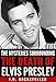 The Mysteries Surrounding the Death of Elvis Presley (J.D. Rockefeller's Book Club) (English Edition) by