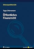 Öffentliches Finanzrecht (Schwerpunktbereich) by Henning Tappe, Rainer Wernsmann