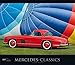 Mercedes-Classics 2017 - Oldtimer - Bildkalender (33,5 x 29) - Autokalender - Technikkalender - Fahrzeuge by 