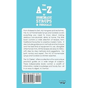A-Z of Homemade Syrups and Cordials