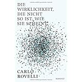 Die Wirklichkeit, die nicht so ist, ...: Eine Reise in die Welt der Quantengravitation
