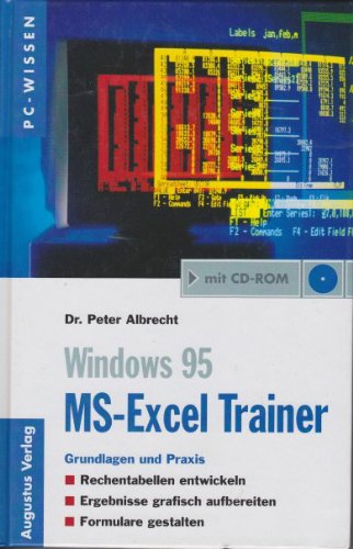 Windows 95. MS-Excel-Trainer. Grundlagen und Praxis