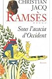 Ramsès tome 5 : sous l'acacia d'Occident