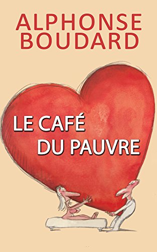 Le Café du pauvre gratuit Le Café du pauvre gratuit