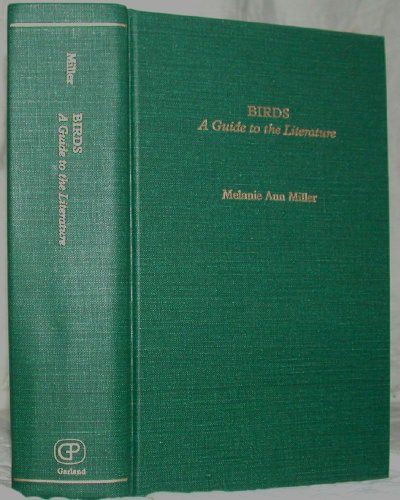 Birds: A Guide to the Literature livre
