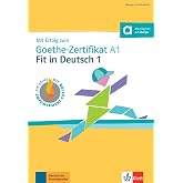 Mit erfolg zum goethe zertifikat a1: fit in deutsch 1, libro de tests y de ejercicios: &Uuml;bungs- und Testbuch mit digitalen Ext