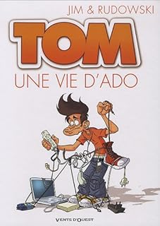 jaquette livre Tom, Tome 1 : Une vie d'ado