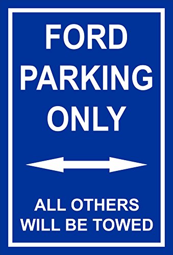Preisvergleich Produktbild Schild – Ford parking only – 30x20cm, 45x30cm, 60x40cm – Bohrlöcher Aufkleber Hartschaum Aluverbund -S00345-008-F